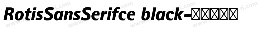 RotisSansSerifce black字体转换